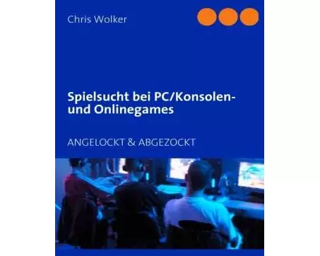 Spielsucht bei PC/Konsolen und Onlinegames