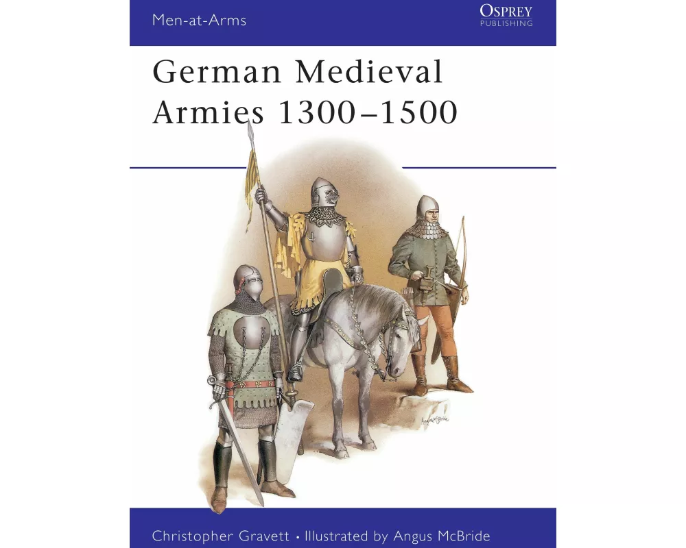 German Medieval Armies 1300–1500
