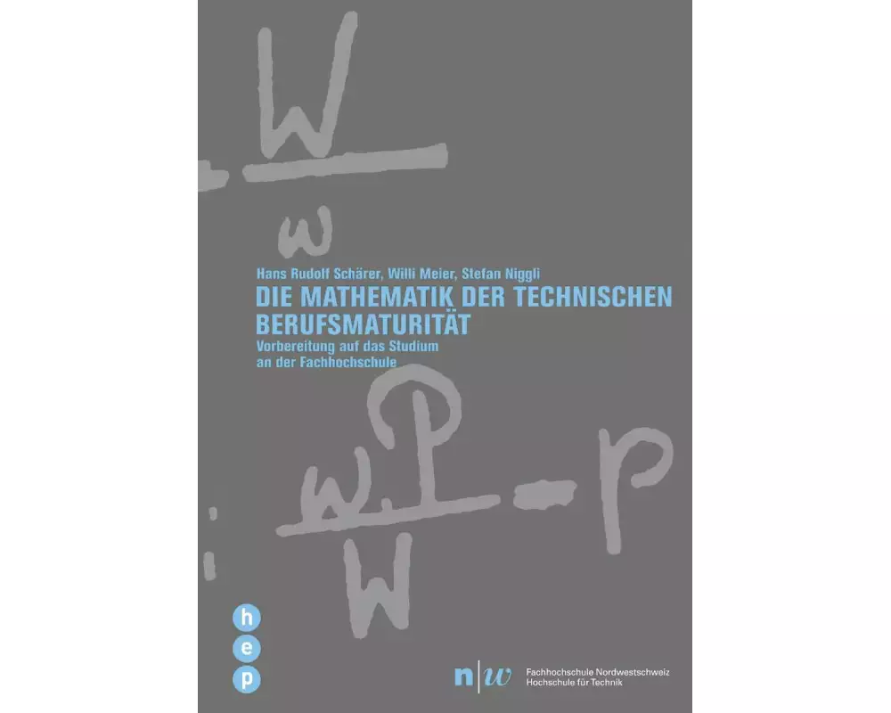 Die Mathematik der Technischen Berufsmaturität