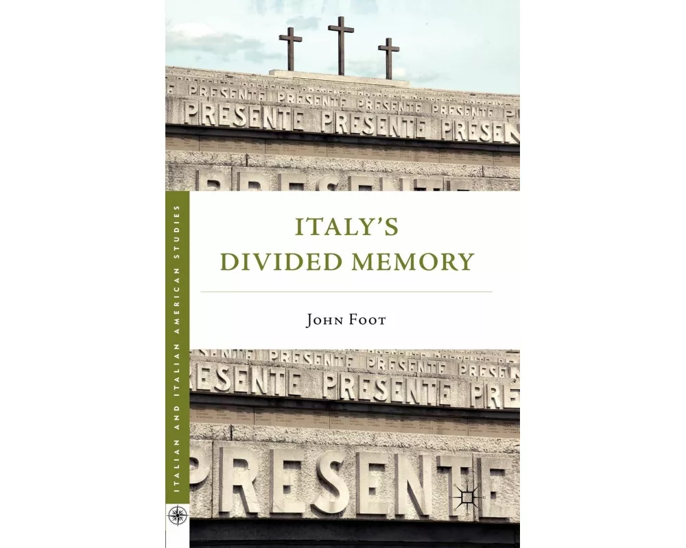 Italy’s Divided Memory