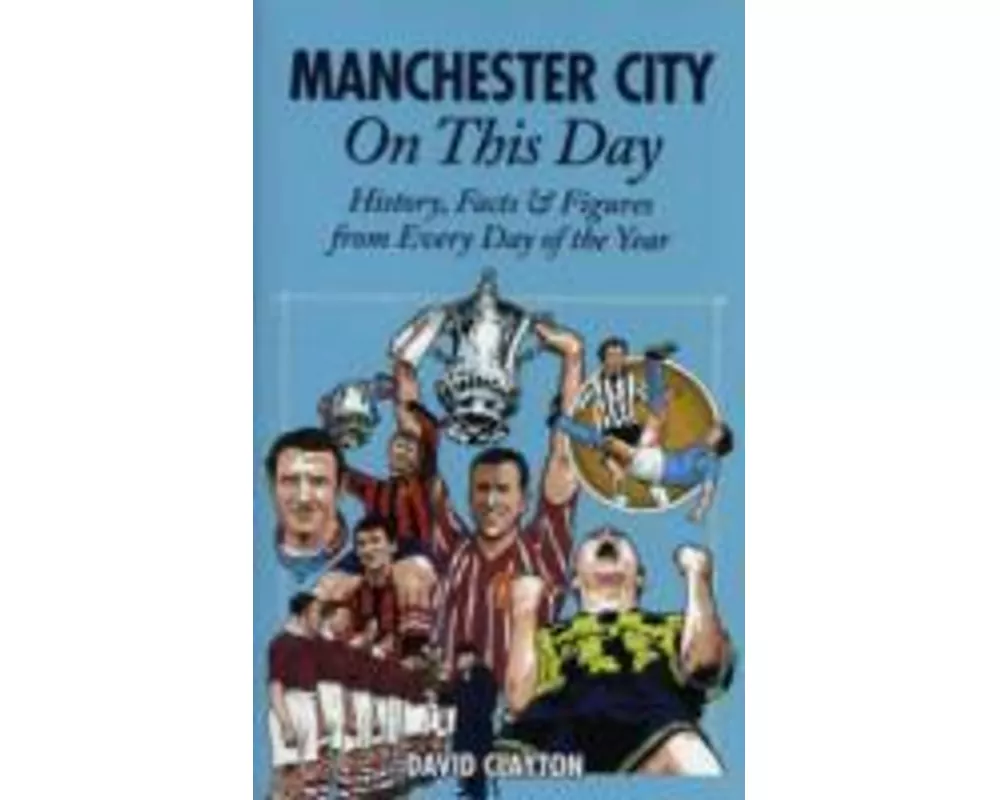 Manchester City On This Day