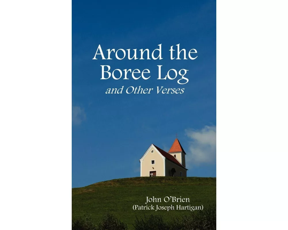 Around the Boree Log and Other Verses