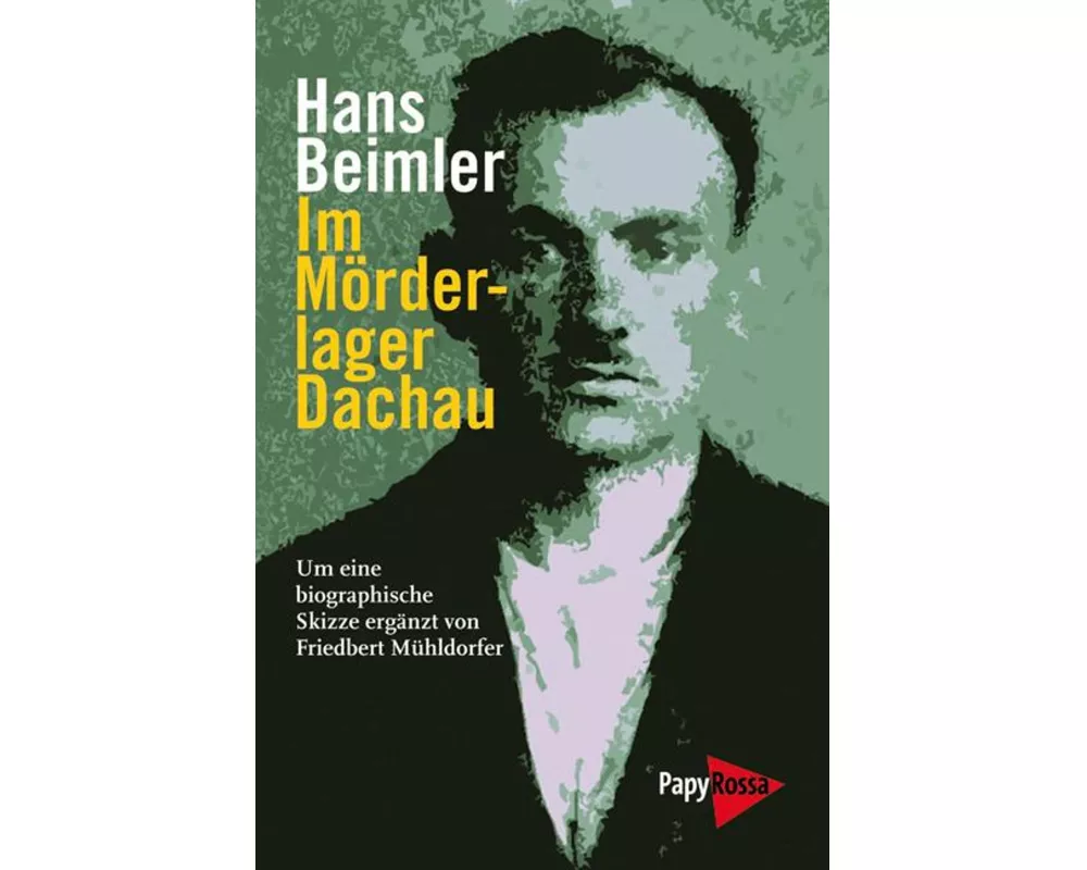 Im Mörderlager Dachau