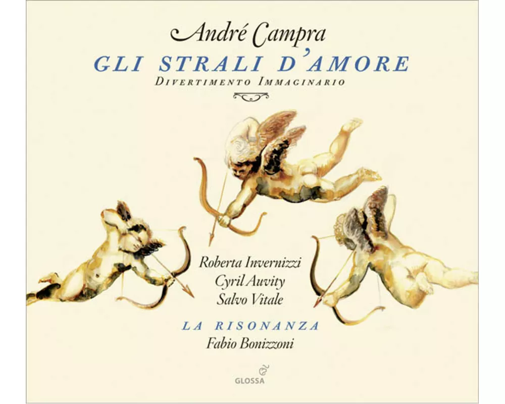 Campra/Gli Strali D'Amore
