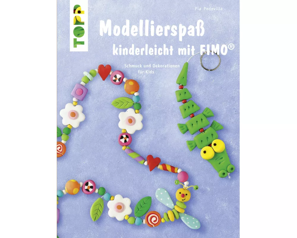 Modellierspaß kinderleicht mit FIMO