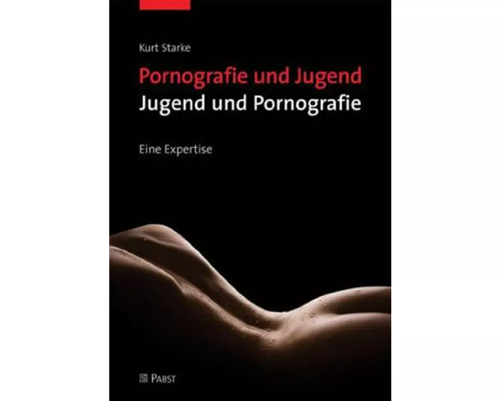 Pornografie und Jugend - Jugend und Pornografie