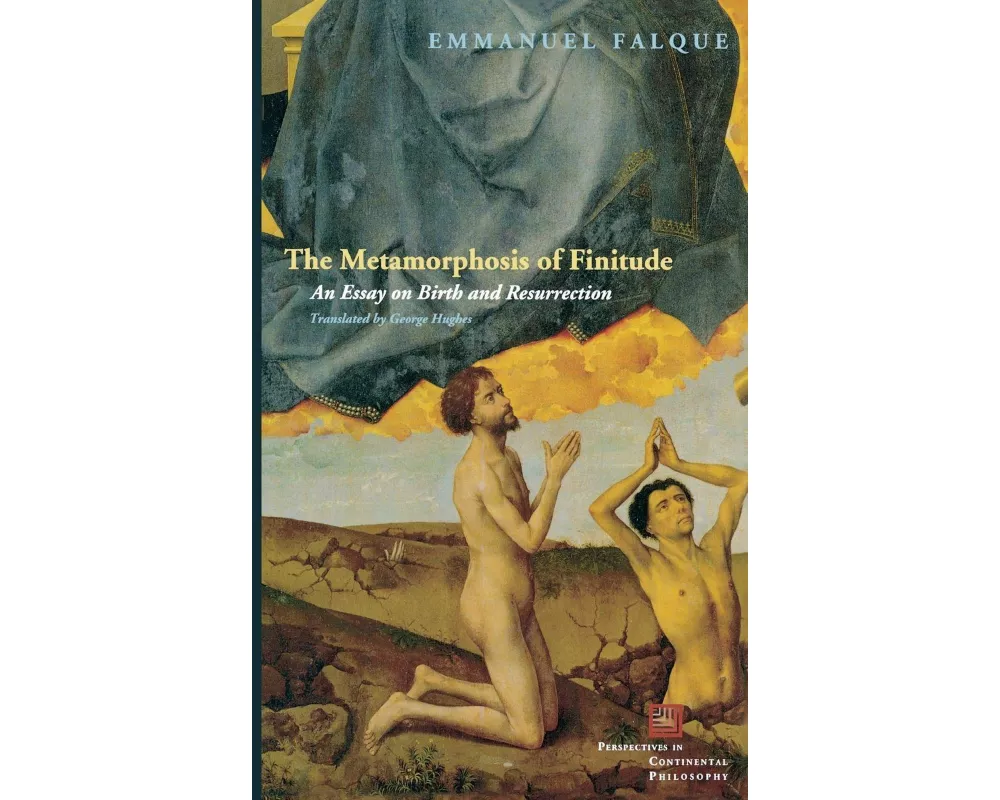The Metamorphosis of Finitude