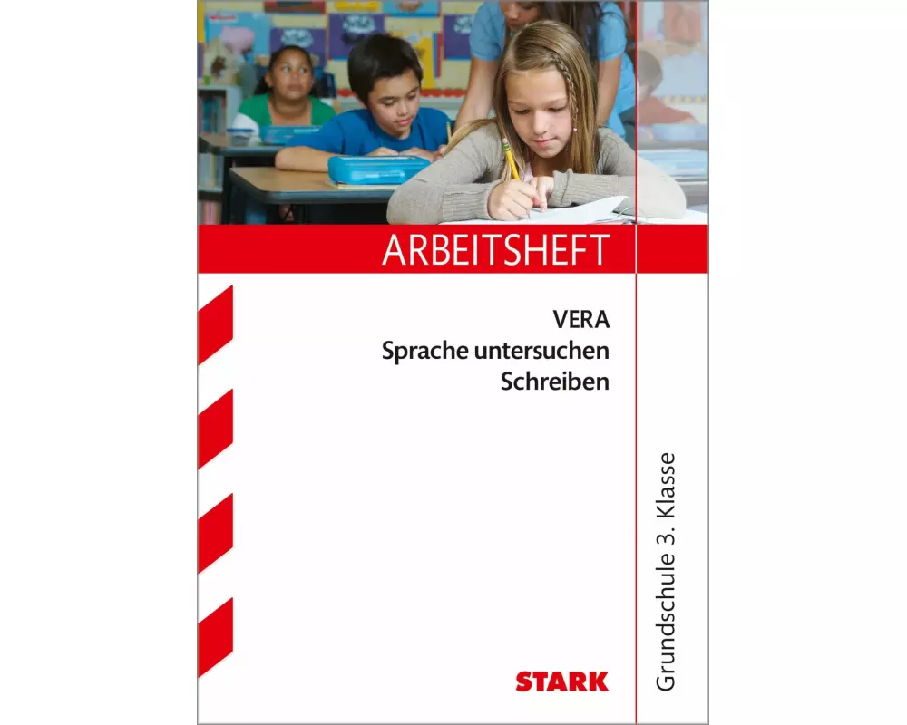 Arbeitsheft VERA Grundschule - Deutsch Sprache untersuchen Schreiben 3. Klasse