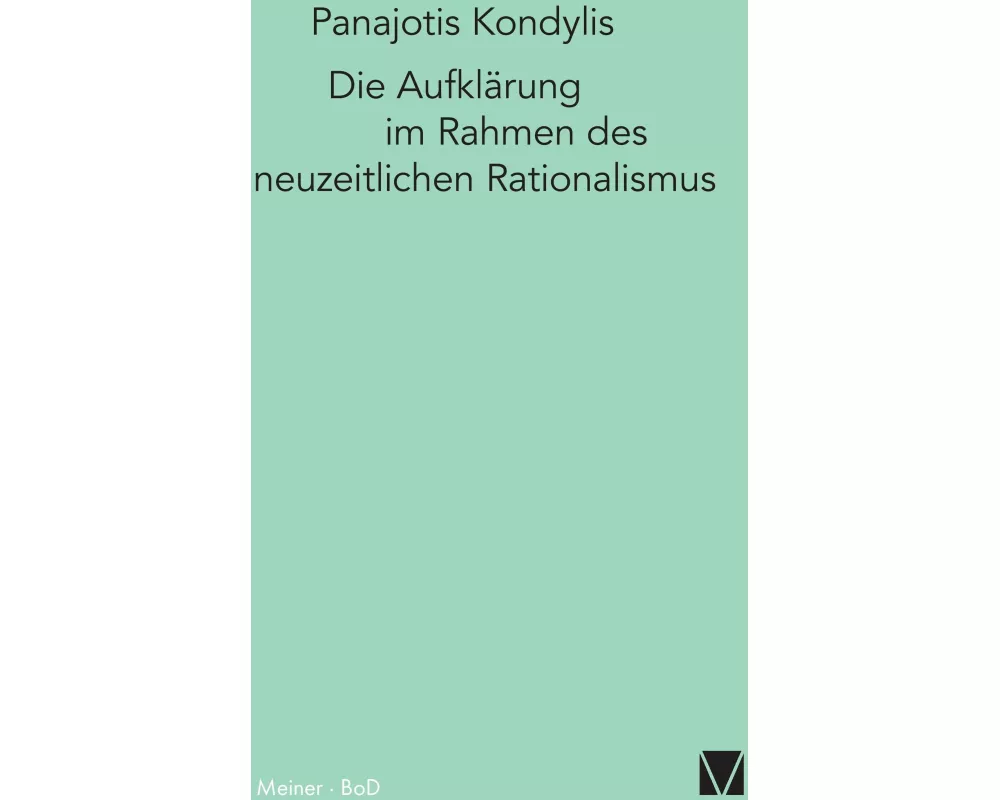 Die Aufklärung im Rahmen des neuzeitlichen Rationalismus