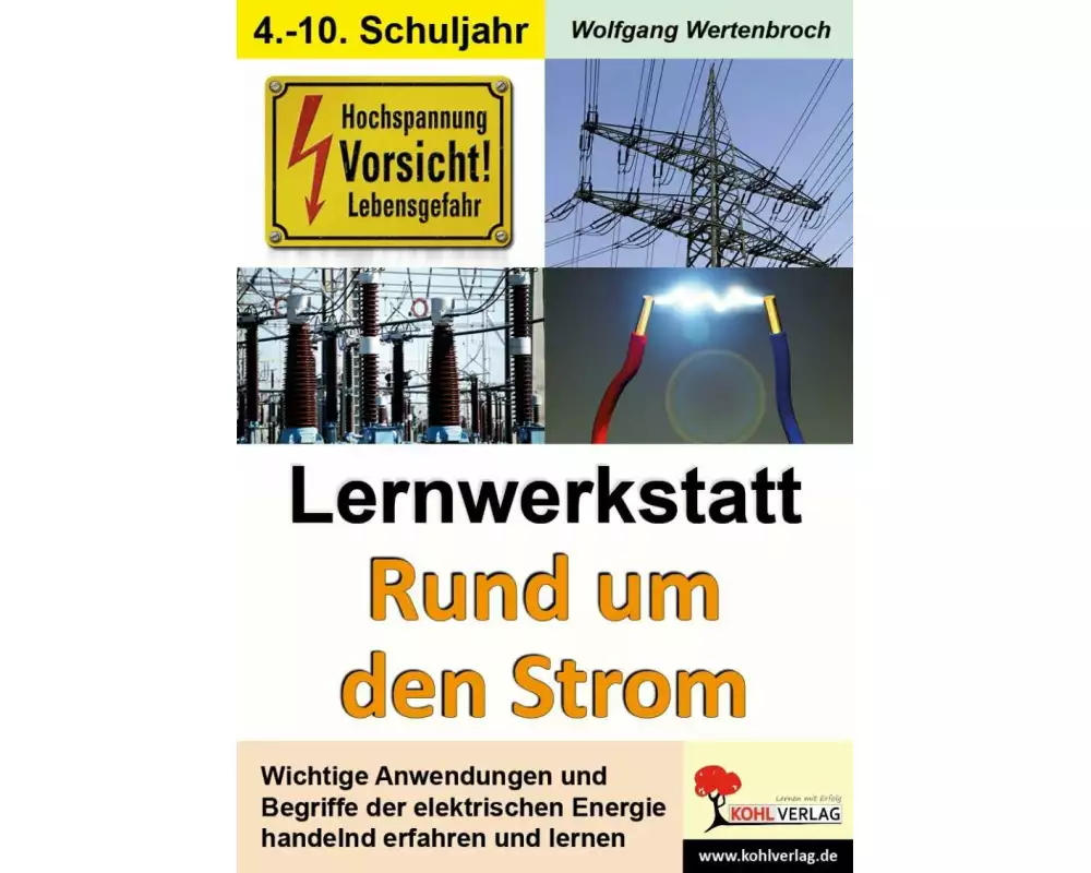 Lernwerkstatt Rund um den Strom