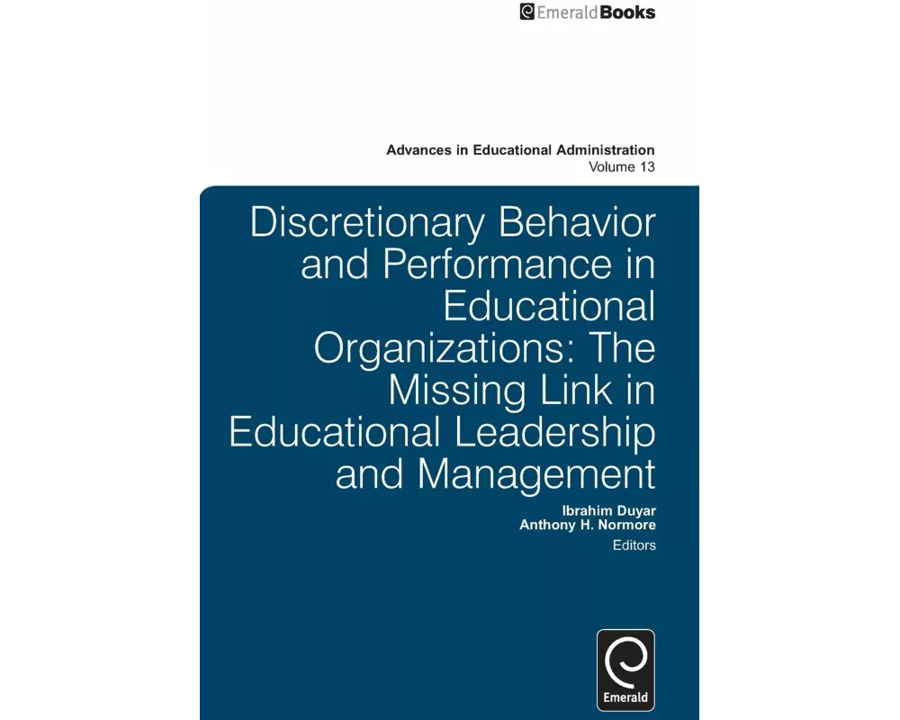 Discretionary Behavior and Performance in Educational Organizations