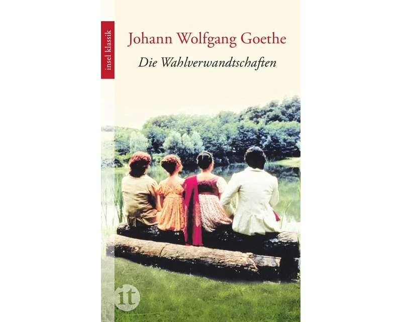 Die Wahlverwandtschaften