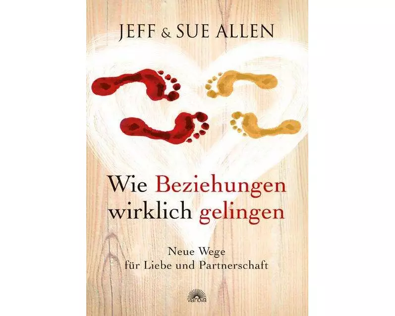 Wie Beziehungen wirklich gelingen