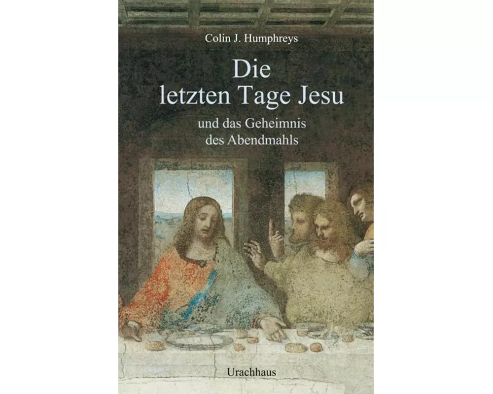 Die letzten Tage Jesu