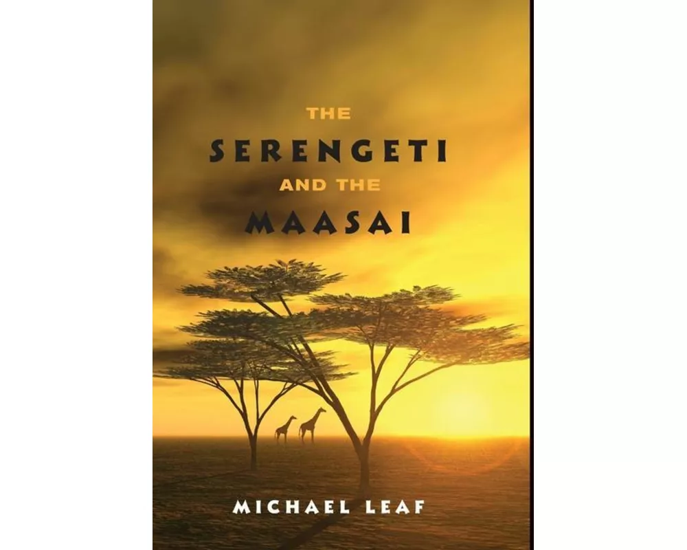 The Serengeti and the Maasai