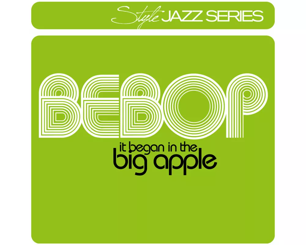 Bebop-It Began In The Big Apple