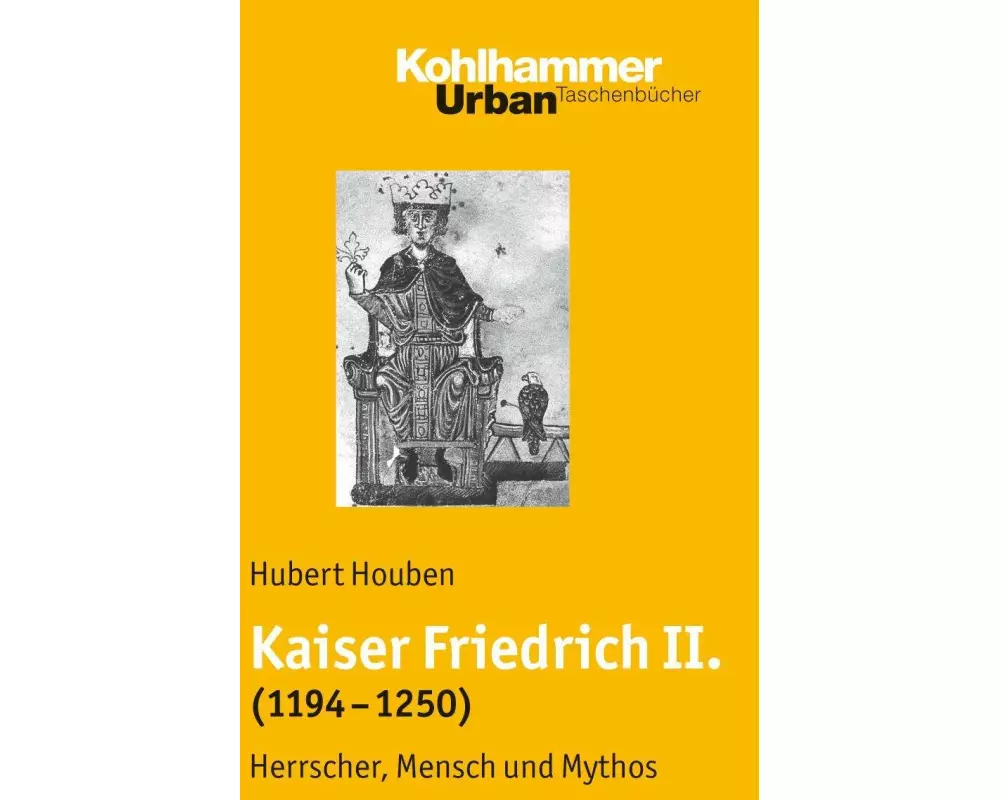 Kaiser Friedrich II. (1194-1250)