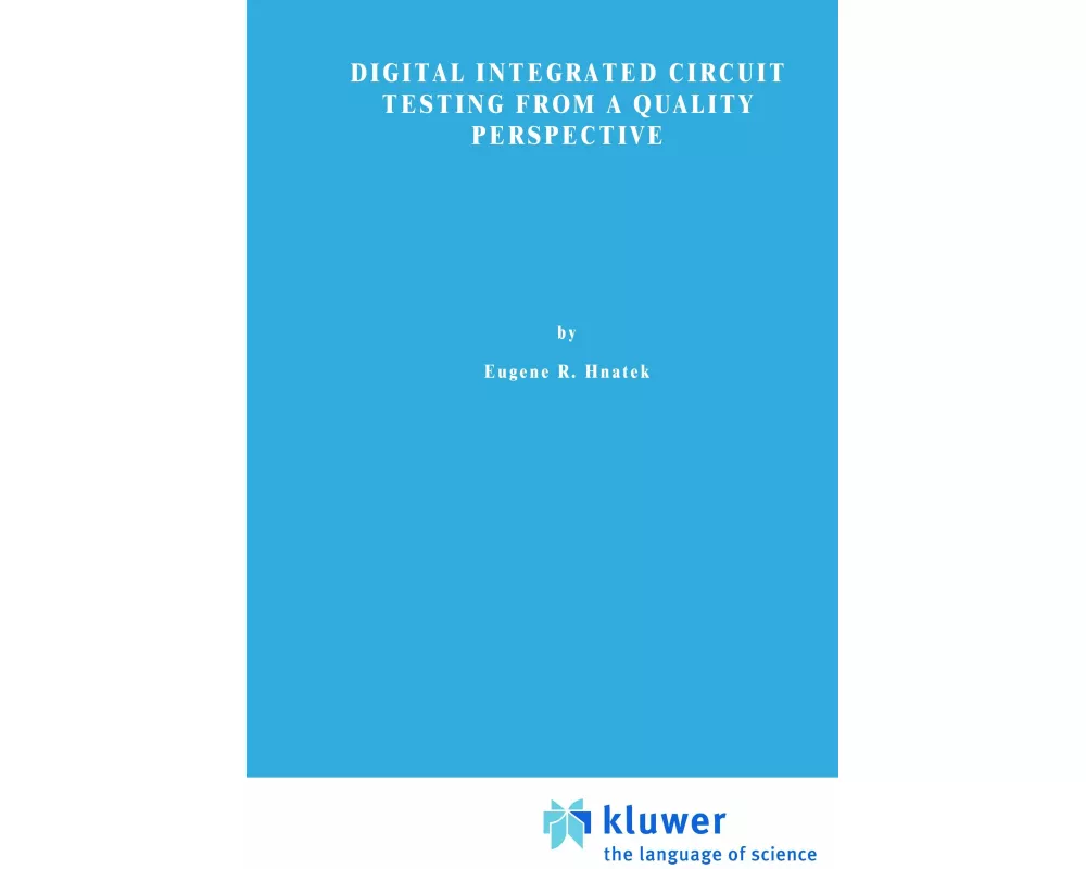 Digital Integrated Circuit Testing from a Quality Perspective