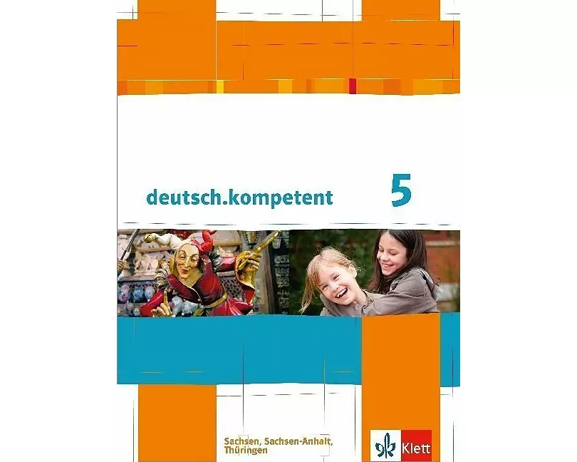 deutsch.kompetent. Schülerbuch 5. Klasse mit Onlineangebot. Ausgabe für Sachsen, Sachsen-Anhalt und Thüringen