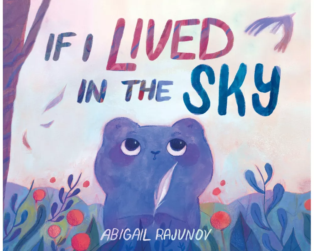 If I Lived in the Sky