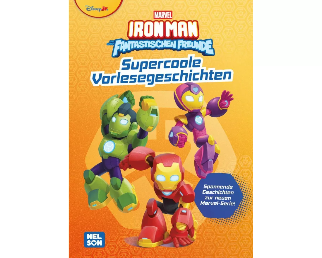 MARVEL: Iron Man und seine fantastischen Freunde: Supercoole Vorlesegeschichten