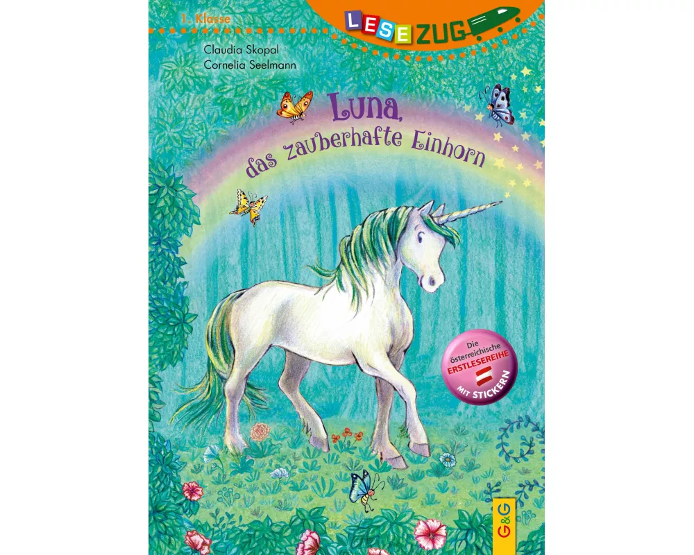 LESEZUG/1. Klasse: Luna, das zauberhafte Einhorn