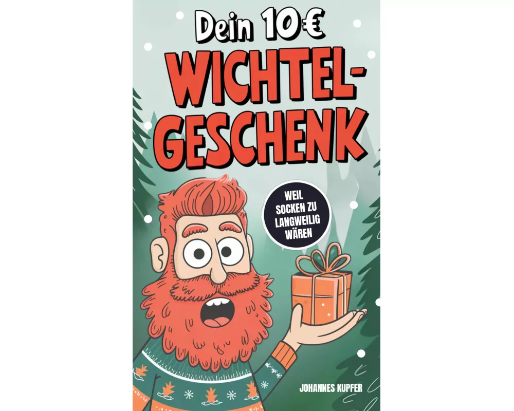 Dein 10Euro Wichtelgeschenk: Weil Socken zu langweilig wären