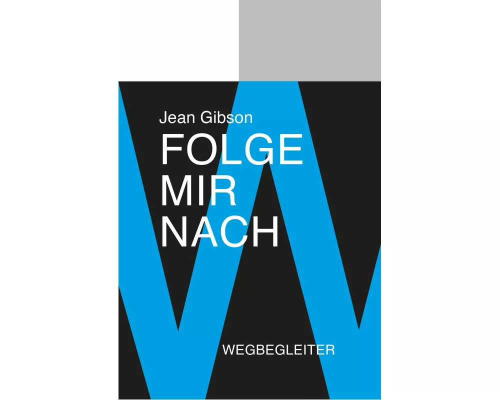 Folge mir nach - Wegbegleiter