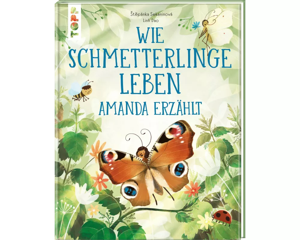 Wie Schmetterlinge leben. Amanda erzählt