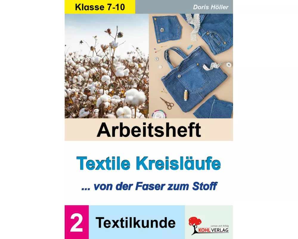 Arbeitsheft Textile Kreisläufe / Textilkunde (Band 2)