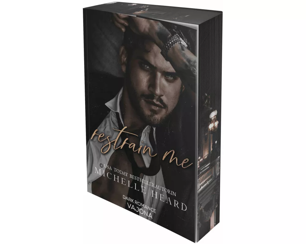 Restrain Me (St. Monarch's 4)