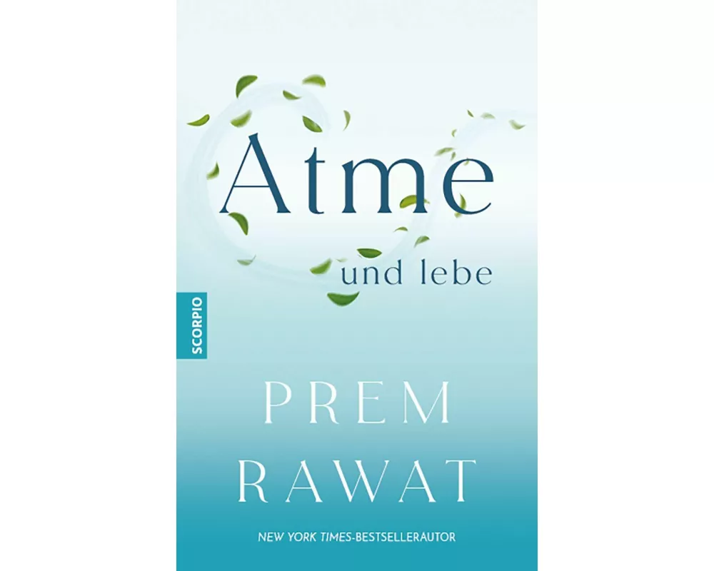 Atme und lebe