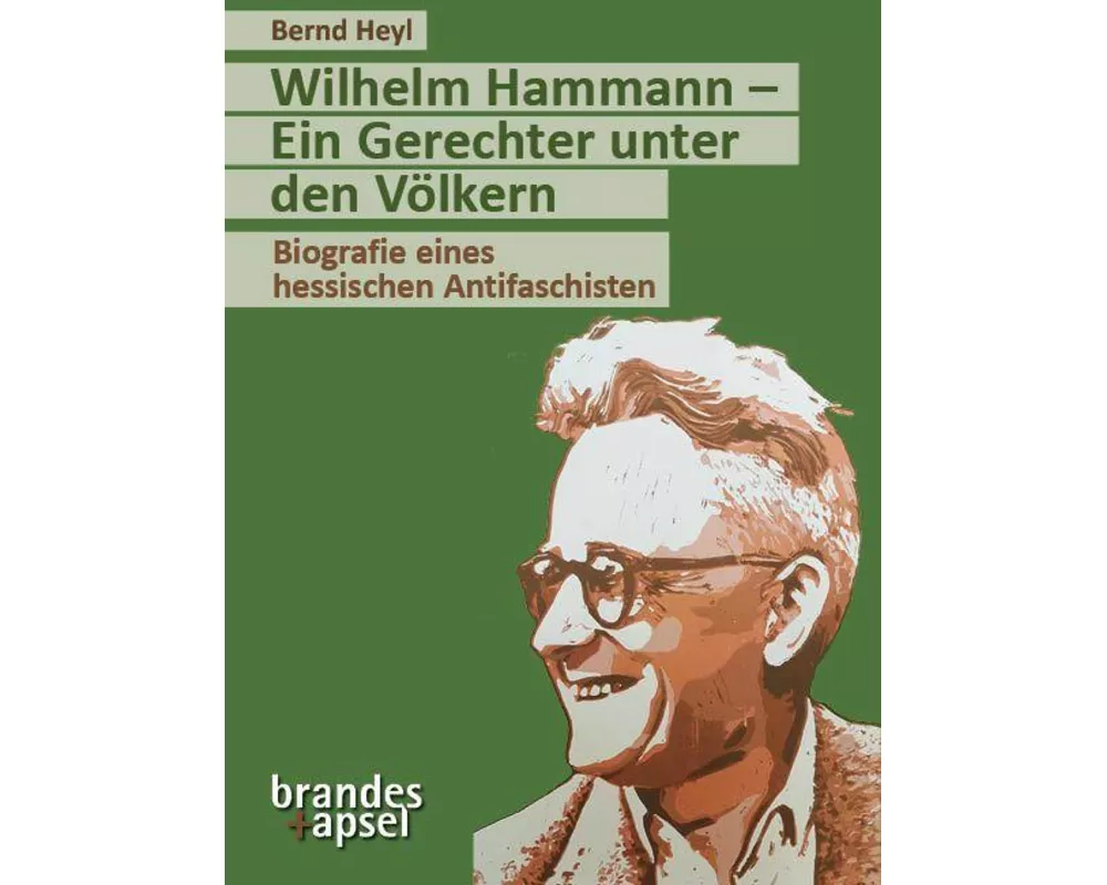 Wilhelm Hammann - Ein Gerechter unter den Völkern