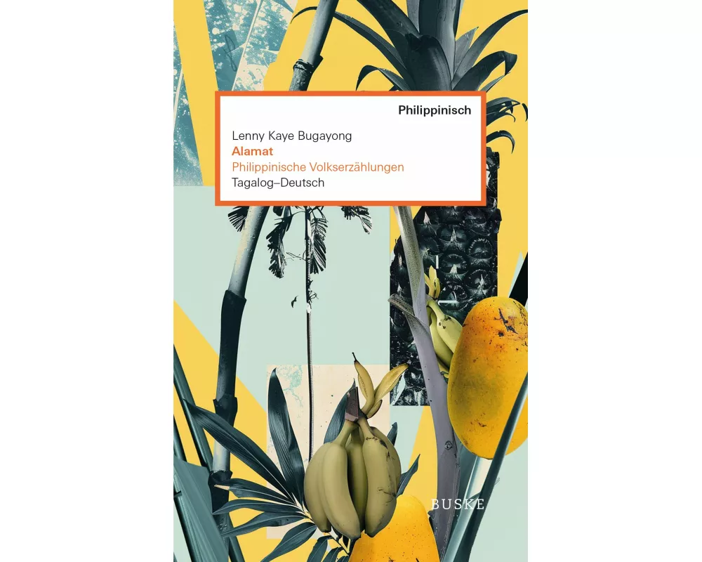Alamat. Philippinische Volkserzählungen