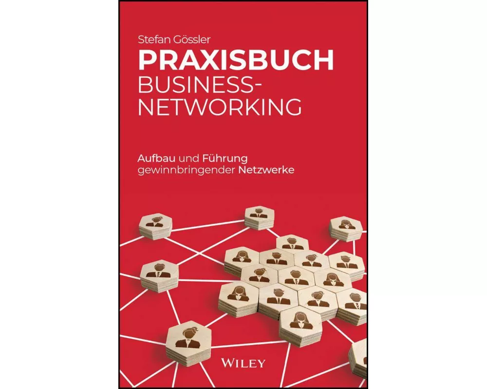 Praxisbuch Business-Networking