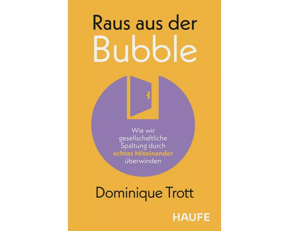 Raus aus der Bubble