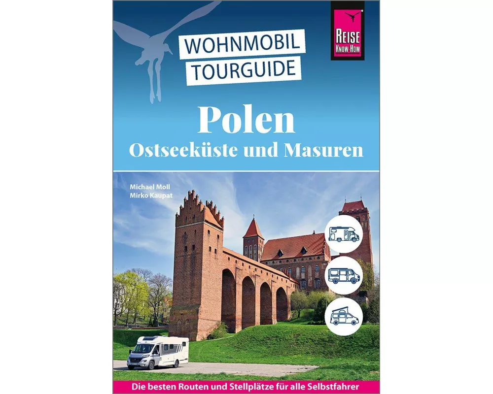 Reise Know-How Wohnmobil-Tourguide Polen – Ostseeküste und Masuren