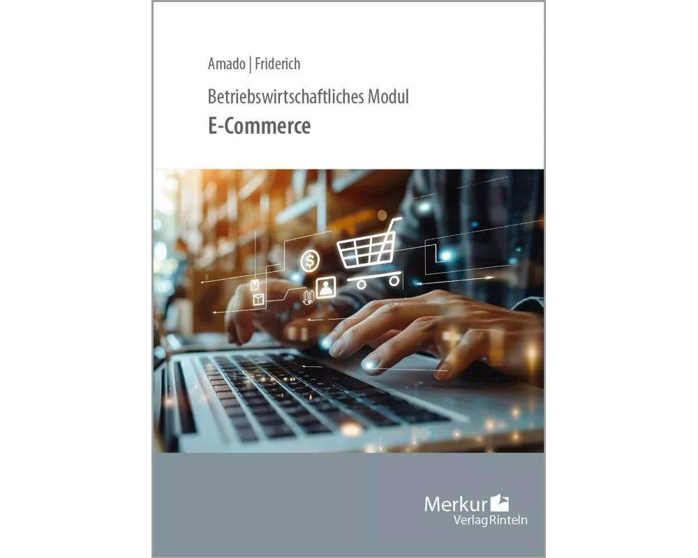 Betriebswirtschaftliches Modul E-Commerce