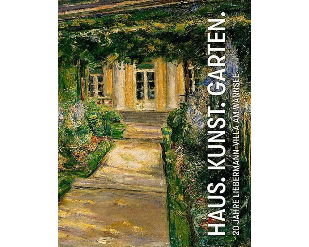 Haus. Kunst. Garten