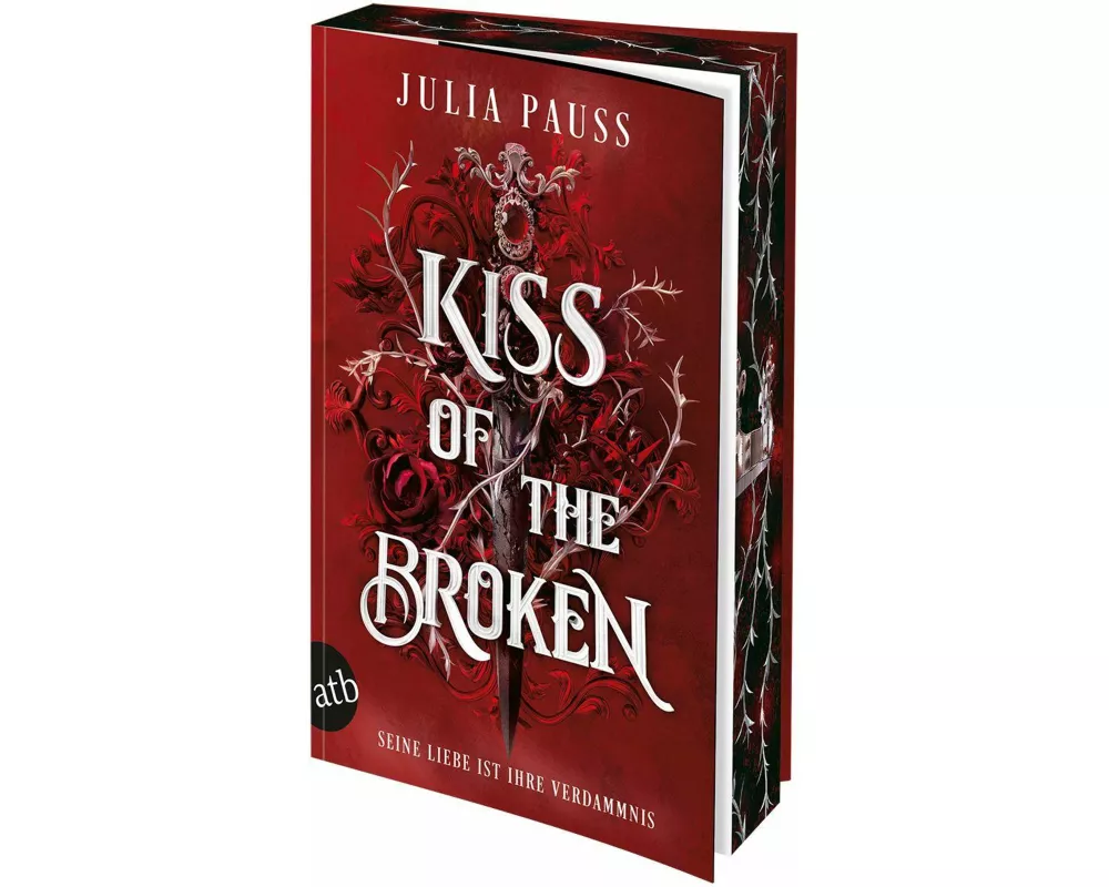 Kiss of the Broken – Seine Liebe ist ihre Verdammnis