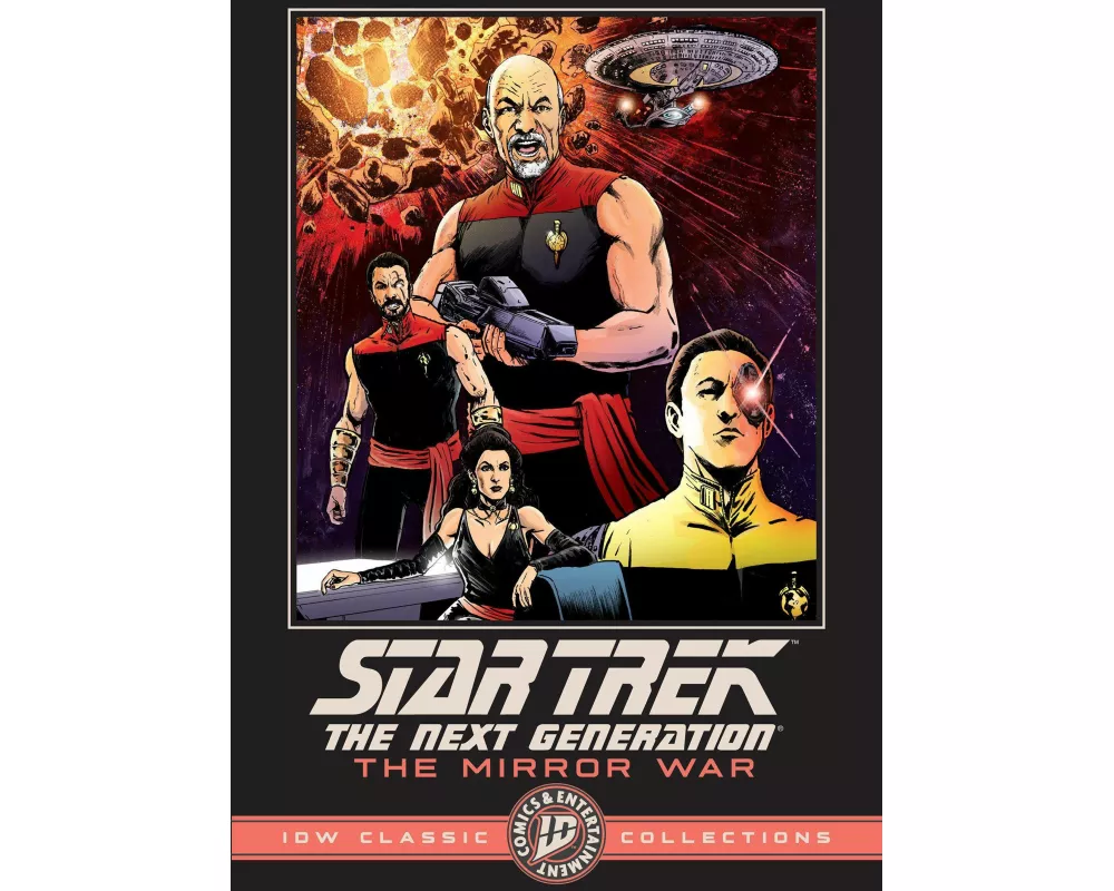Star Trek: The Next Generation--The Mirror War--IDW Classic Collections