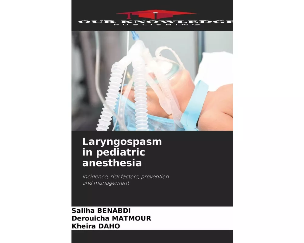 Laryngospasm in pediatric anesthesia