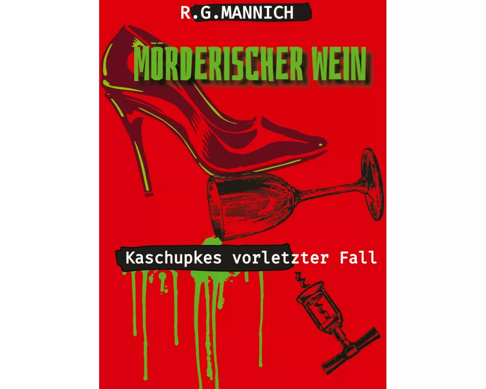 Mörderischer Wein - Der Tote im Weinkeller. Warum musste der Kellermeister sterben