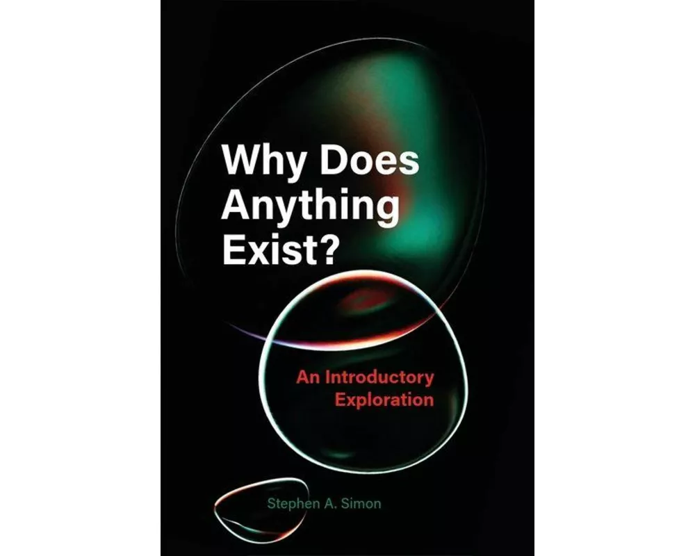 Why Does Anything Exist?