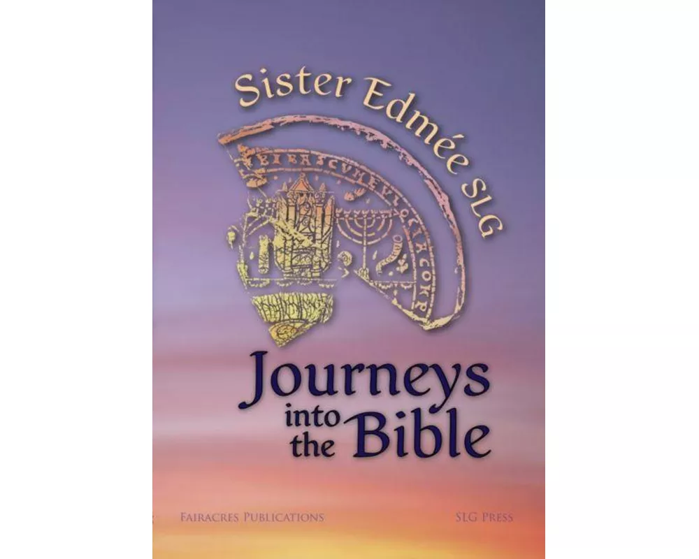 Journeys into the Bible