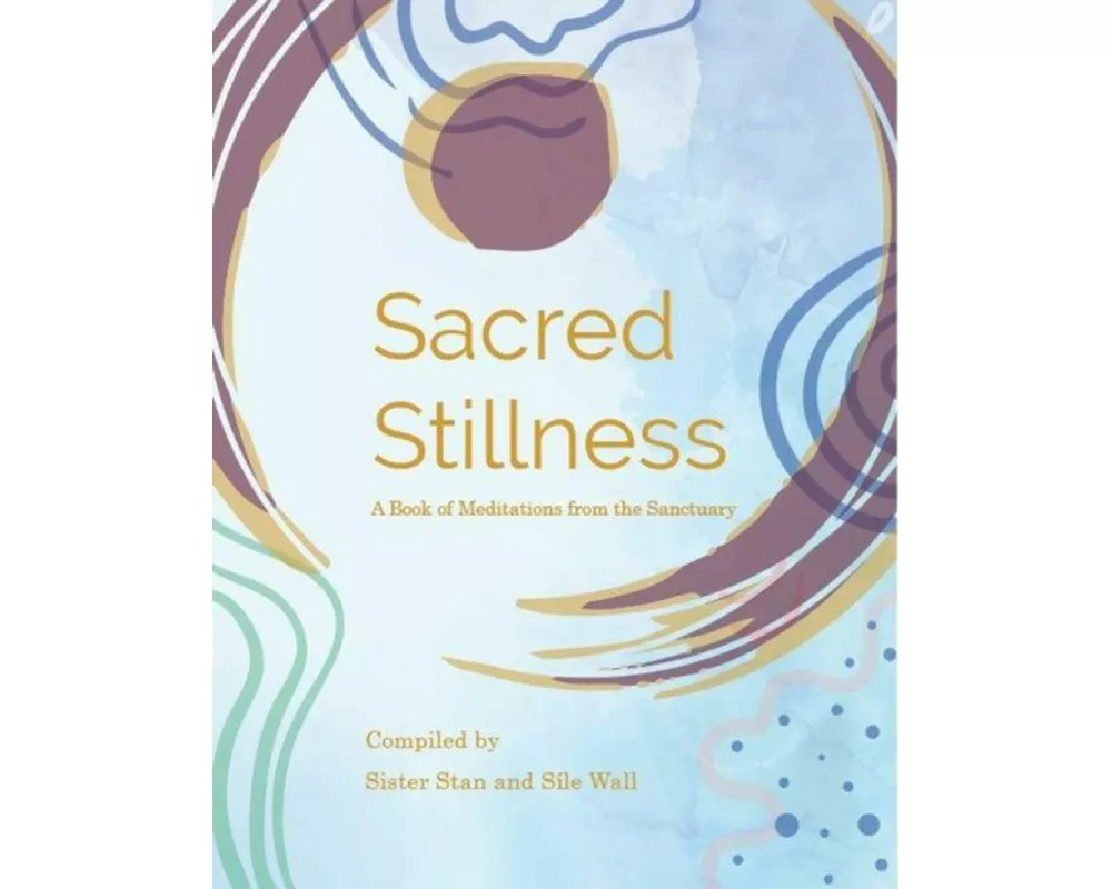 Sacred Stillness