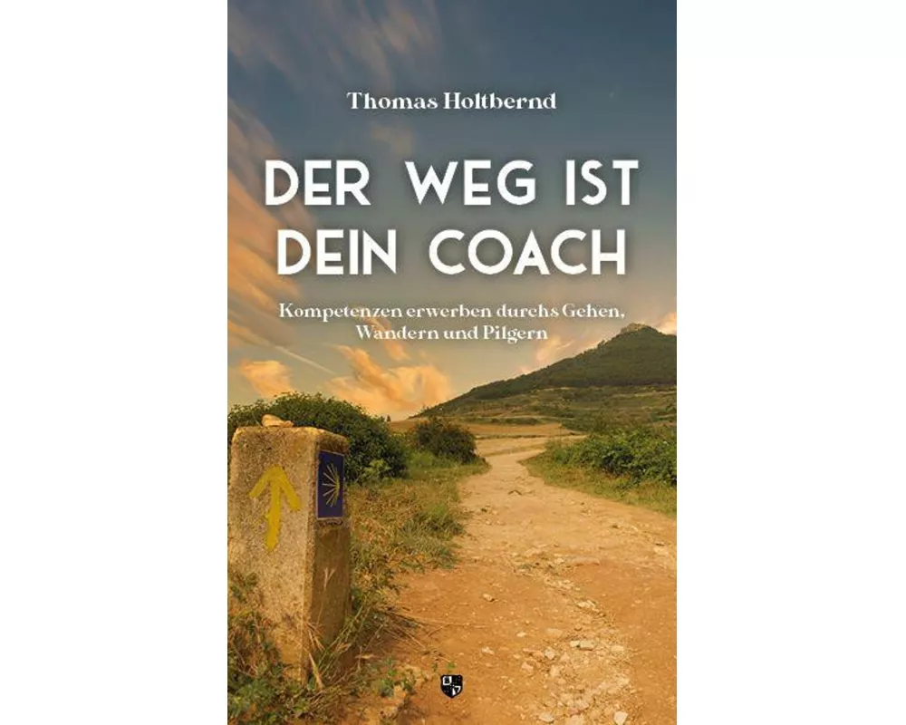 Der Weg ist Dein Coach
