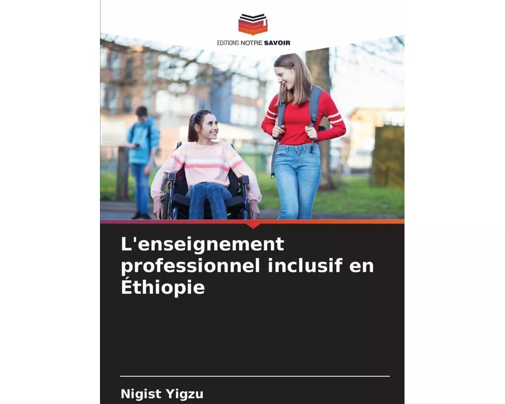 L'enseignement professionnel inclusif en Éthiopie