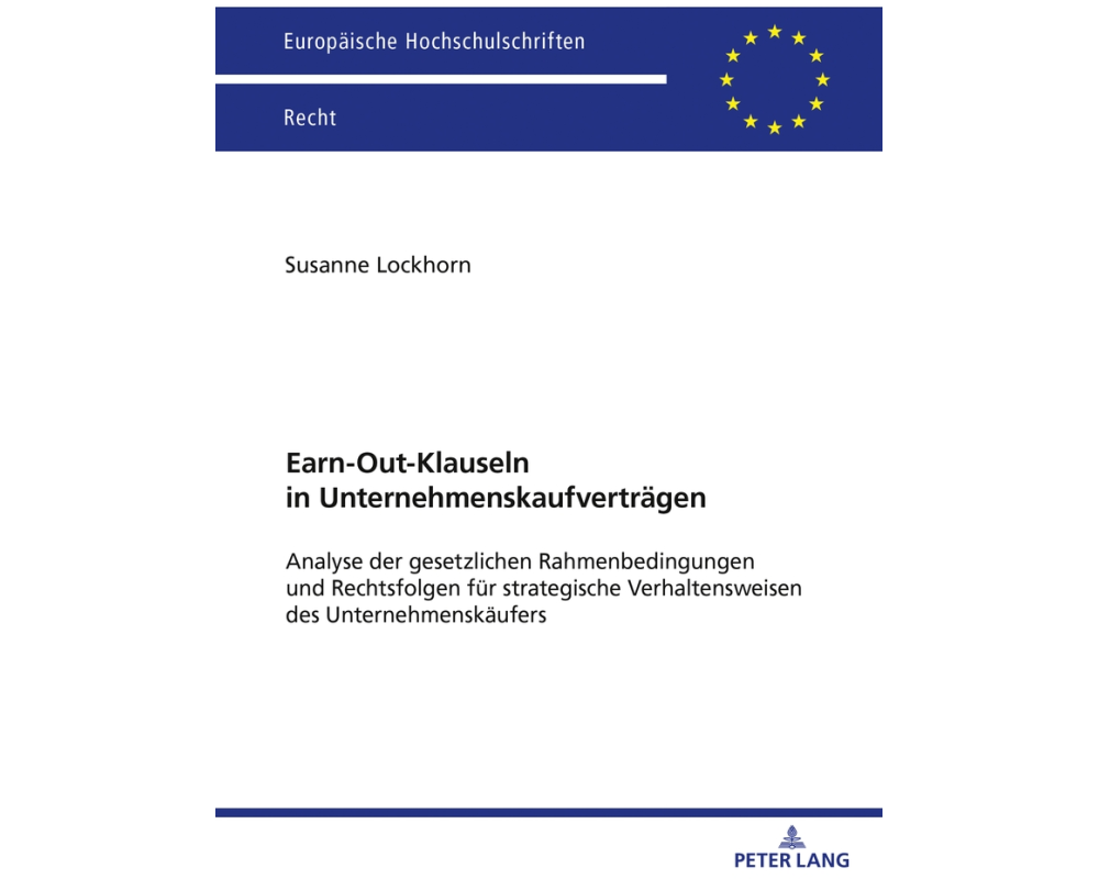 Earn-Out-Klauseln in Unternehmenskaufverträgen