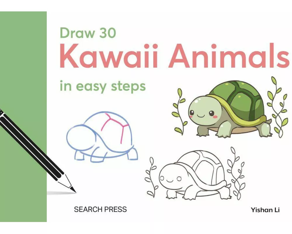 Draw 30: Kawaii Animals